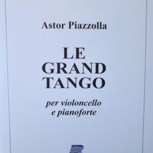Piazzolla Le Grand Tango for cello and piano