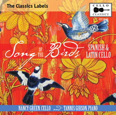 Song Of The Birds – Nancy Green (cello) and Tannis Gibson (piano) – CD