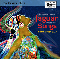 Jaguar Songs – Nancy Green (cello) – Paul Desenne (composer) – CD