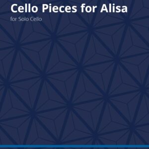 Yi - Cello Pieces for Alisa