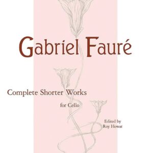 Faure Complete Shorter Works